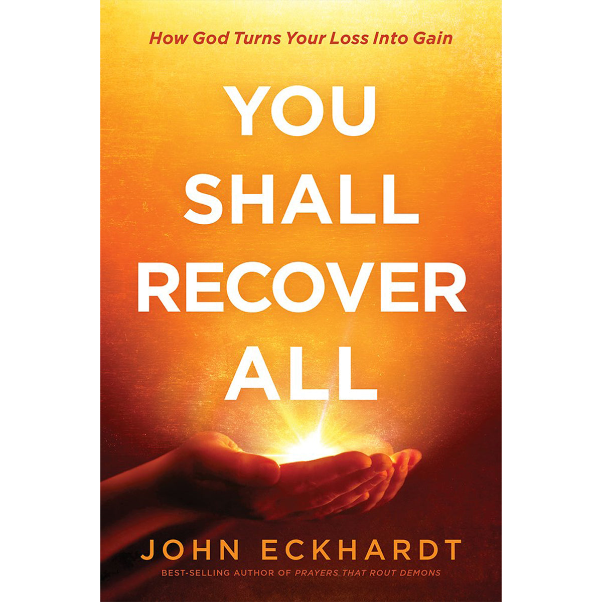 You Shall Recover All: How God Turns Your Loss Into Gain (Paperback)