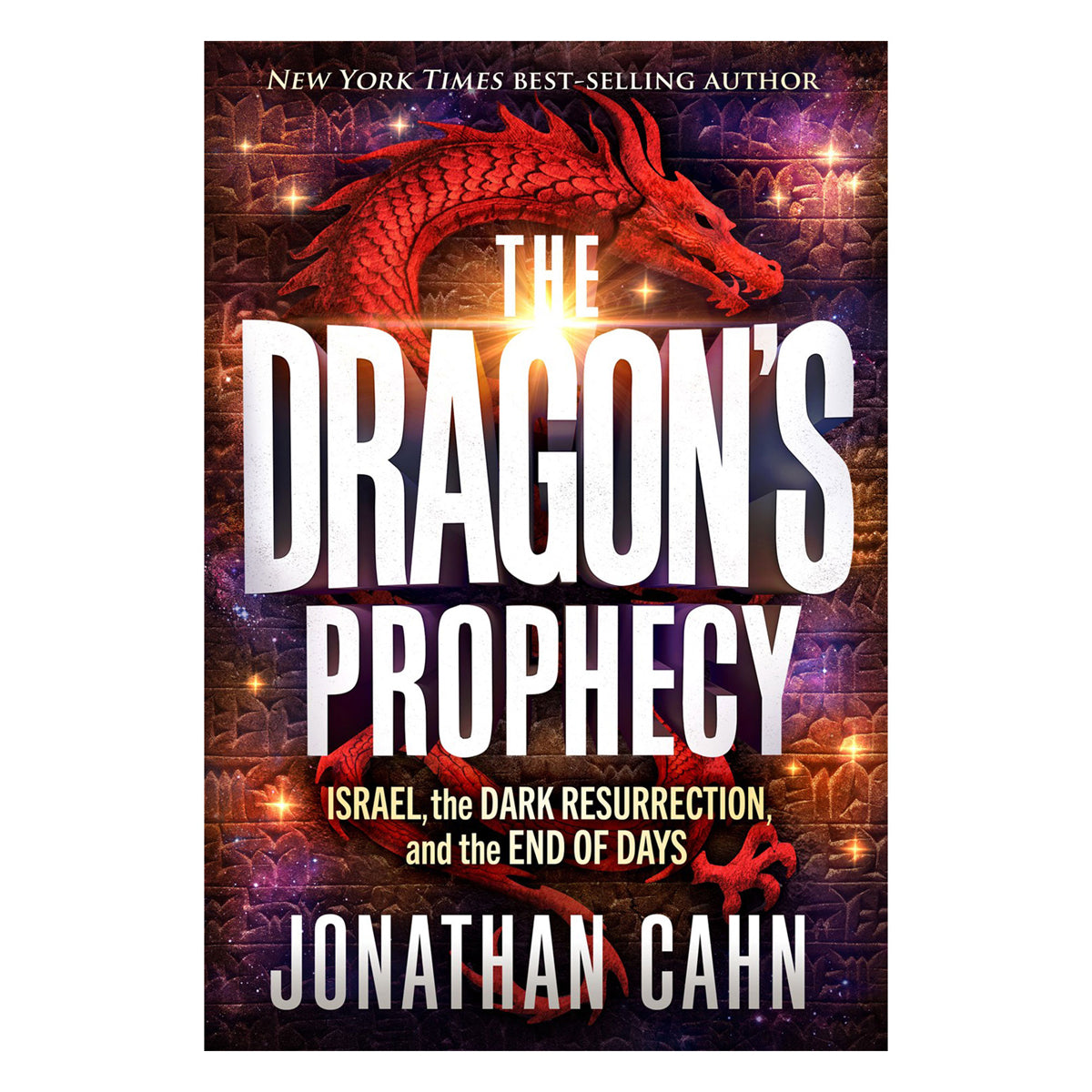 The Dragon's Prophecy: Israel, the Dark Resurrection, and the End of Days (Paperback)