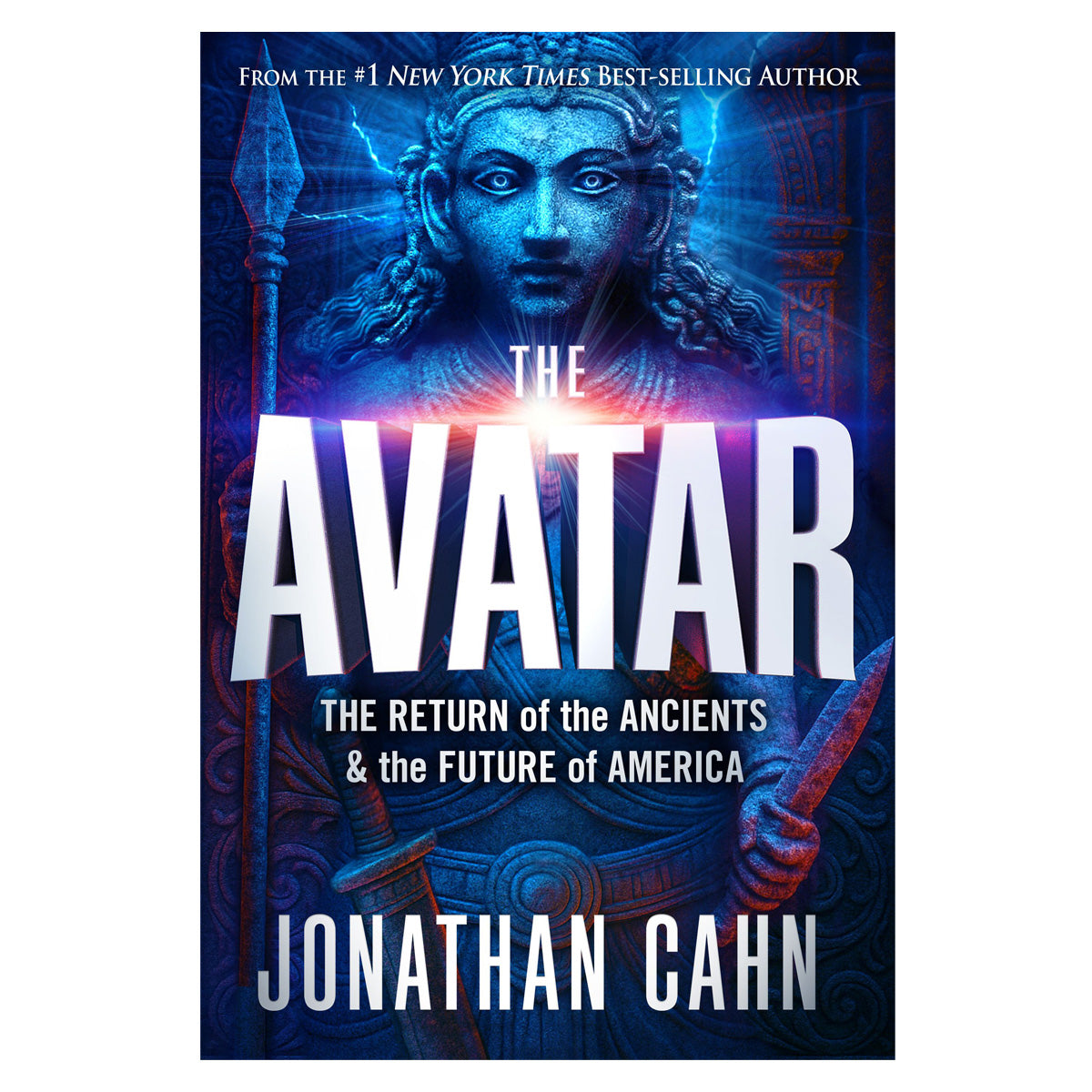 The Avatar: The Return of the Ancients and the Future of America (Paperback)