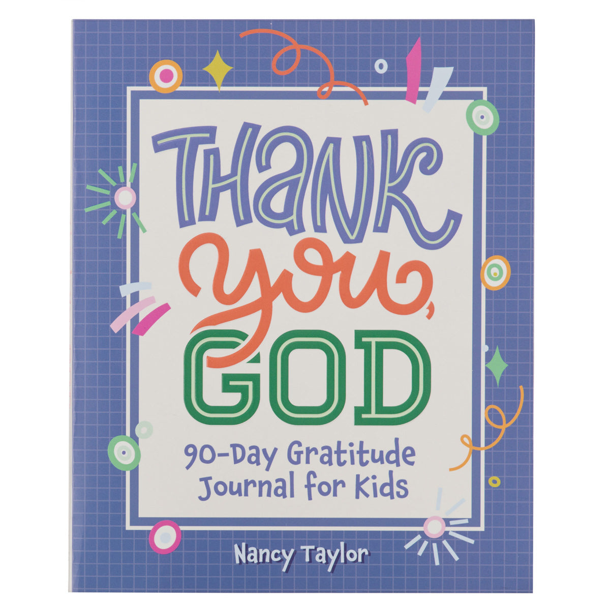 Thank You God: 90-Day Gratitude Journal for Kids (Paperback)