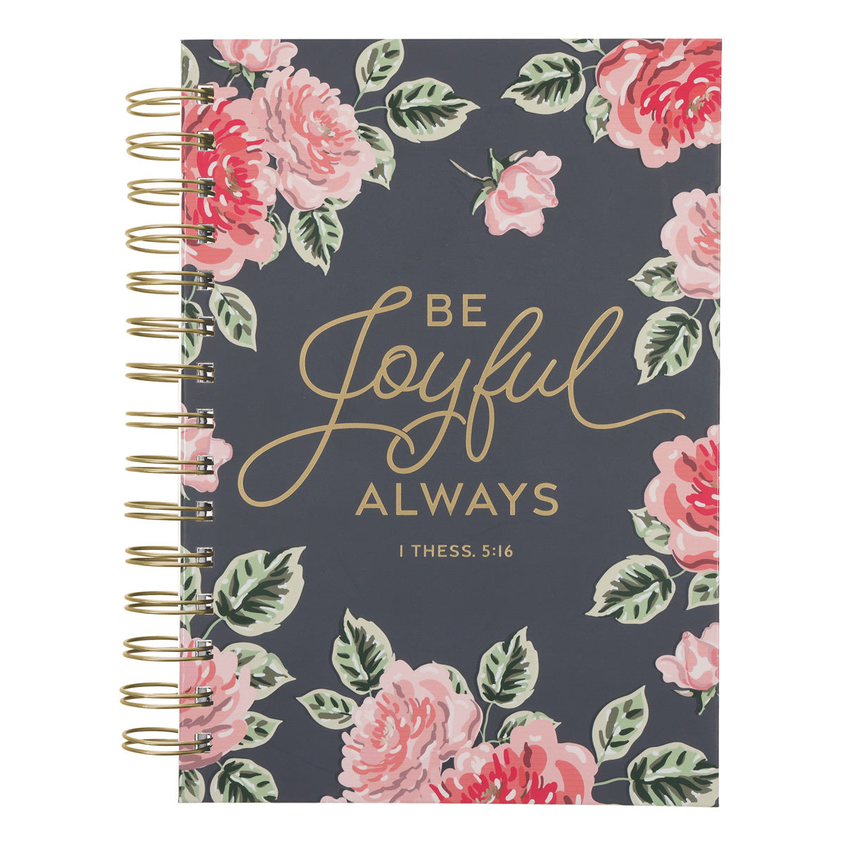 Be Joyful Always Large Hardcover Wirebound Journal