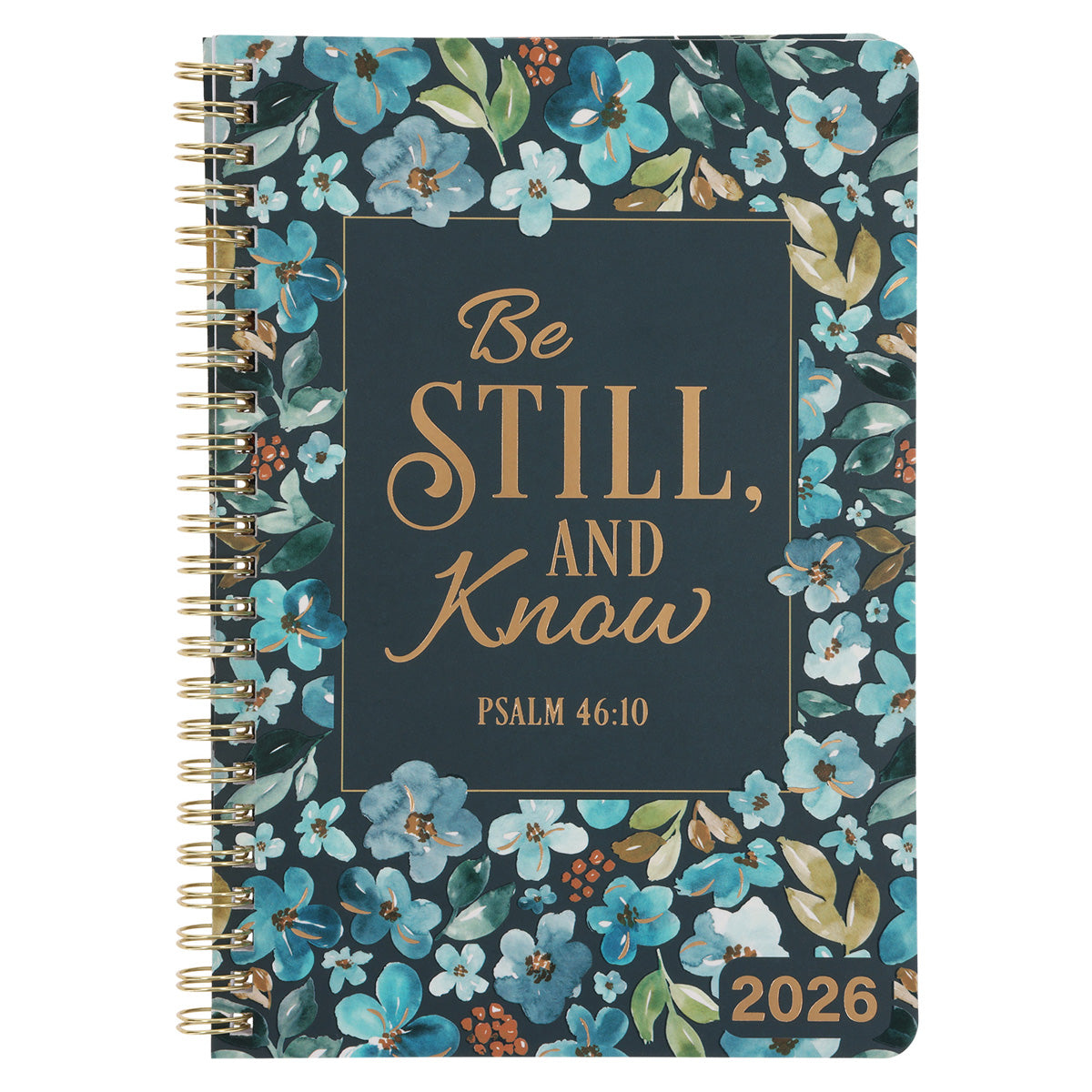 2026 Diary - Daily Planner - Be Still and Know - Wirebound