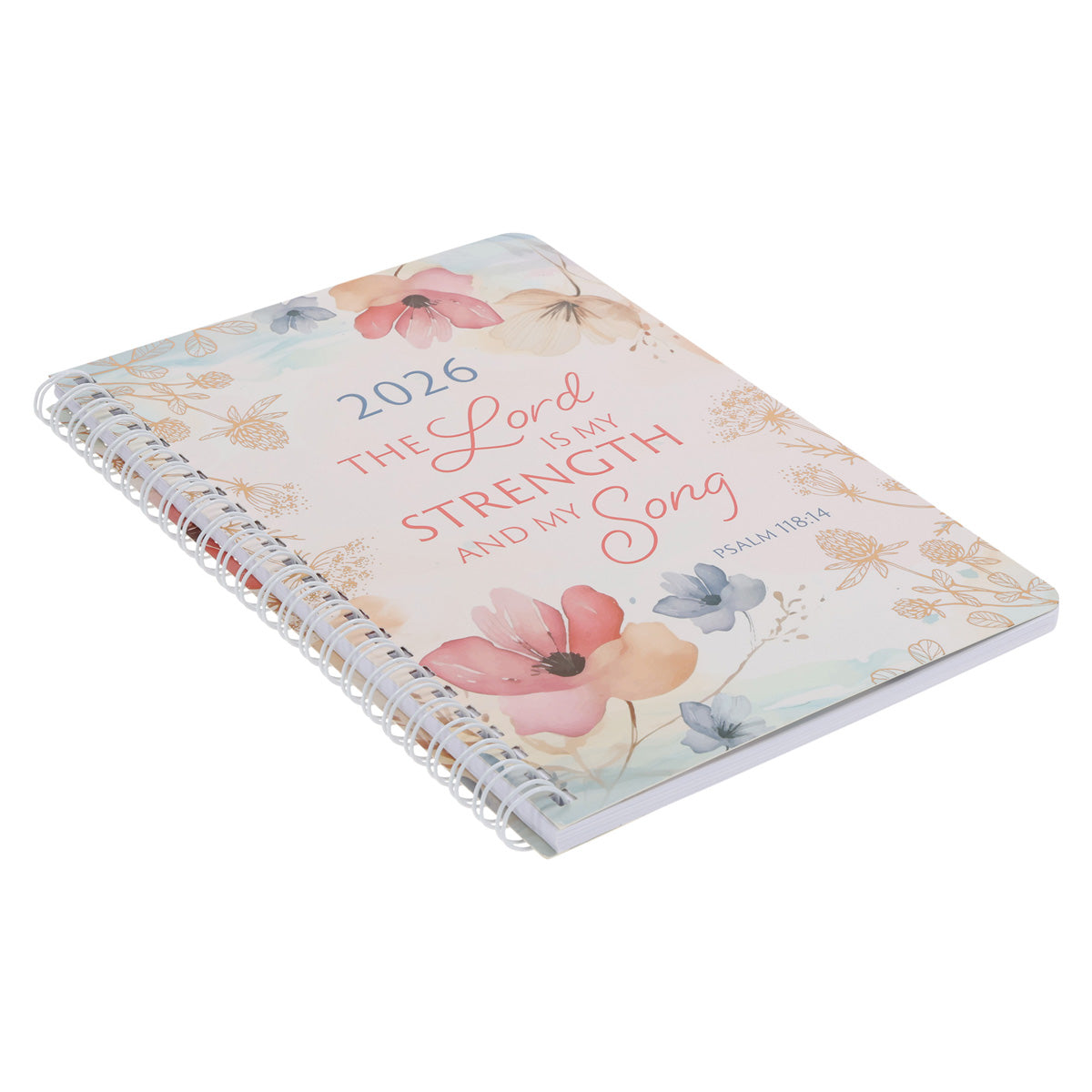 2026 Diary - Daily Planner - The Lord Is My Strength and My Song - Wirebound