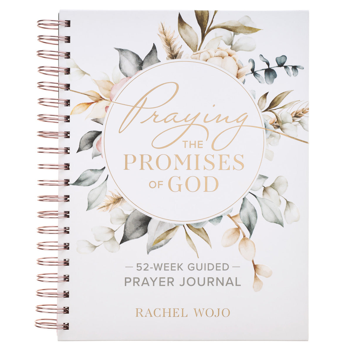Praying the Promises of God: A 52-Week Guided Prayer Journal (Wirebound)