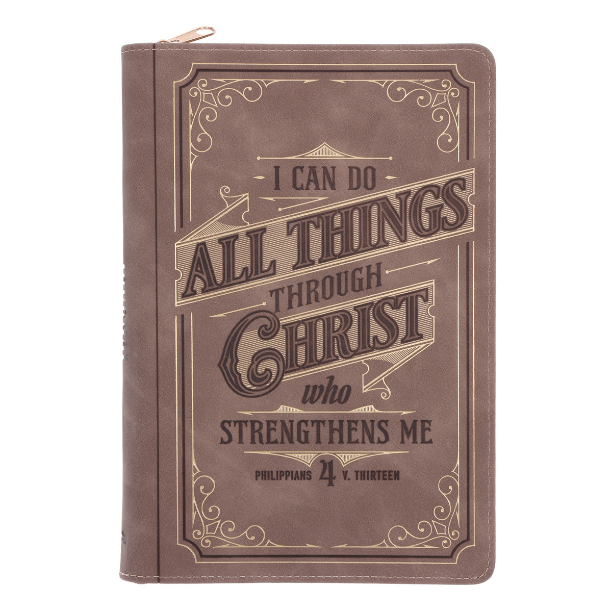 I Can Do All Things Through Christ Who Strengthens Me Faux Leather Journal with Zipped Closure