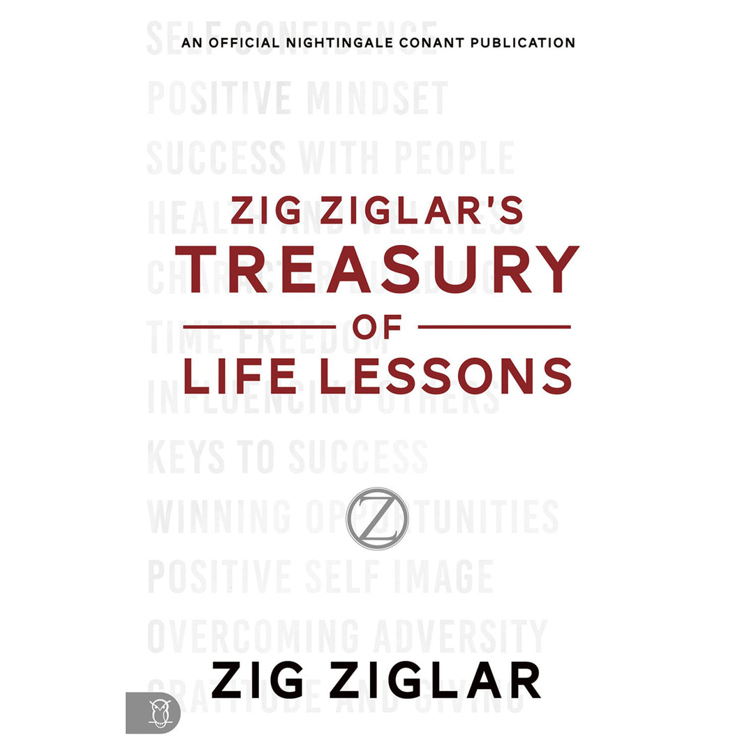 Zig Ziglar's Treasury Of Life Lessons (Paperback)