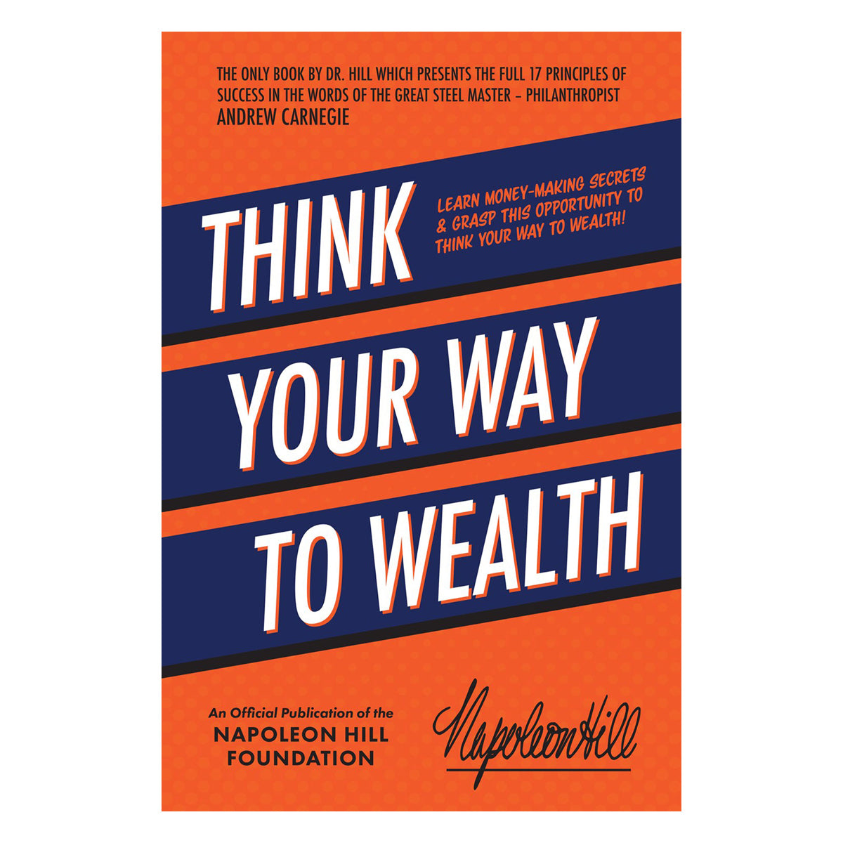 Think Your Way To Wealth (Paperback)