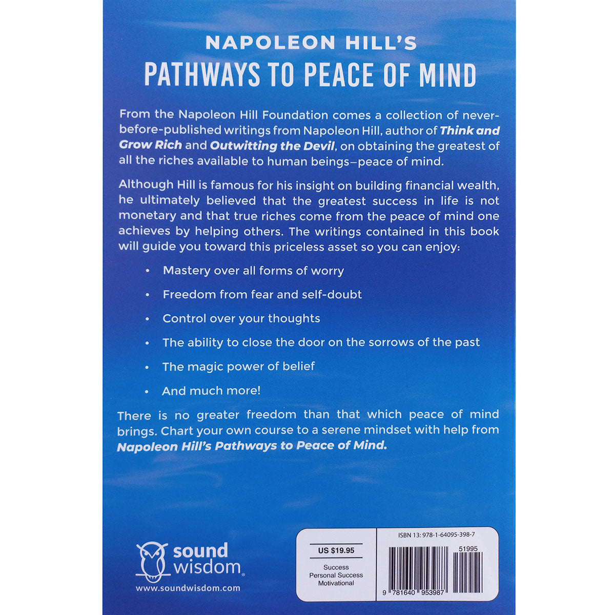 Napoleon Hill's Pathways To Peace Of Mind (Paperback)