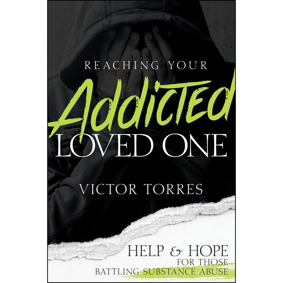 Reaching Your Addicted Loved One (Paperback)