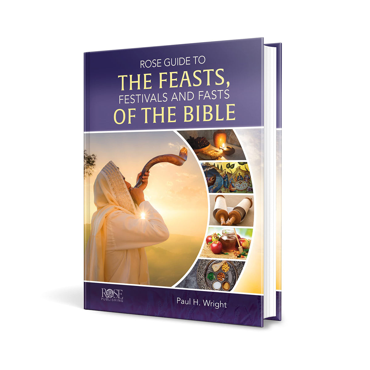 Rose Guide To The Feasts, Festivals And Fasts Of The Bible (Hardcover)