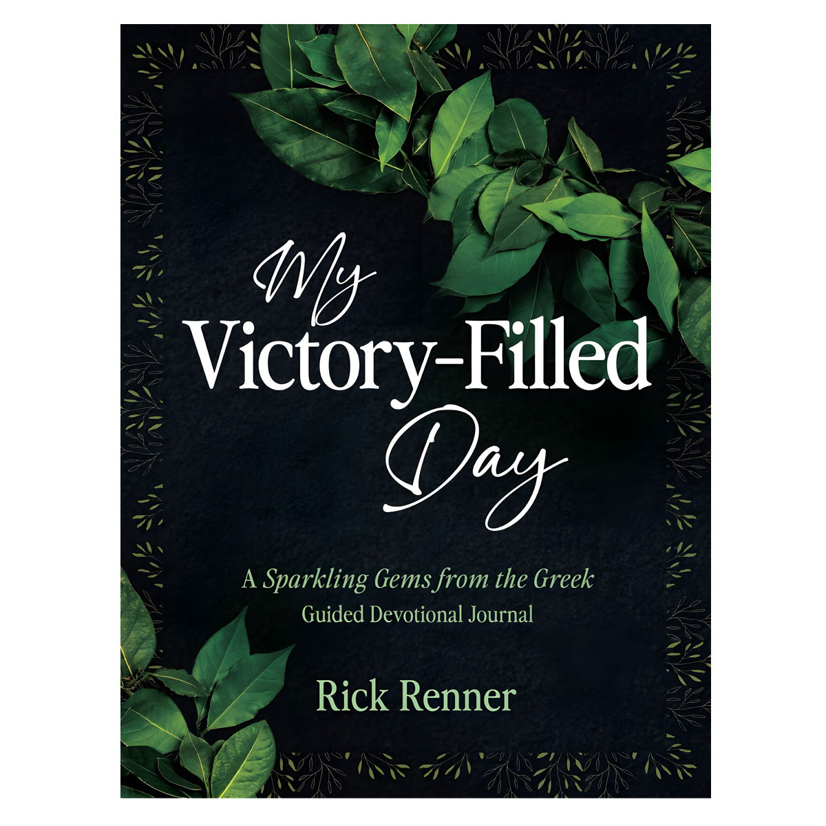 My Victory-Filled Day: A Sparkling Gems from the Greek Guided Devotional Journal PB