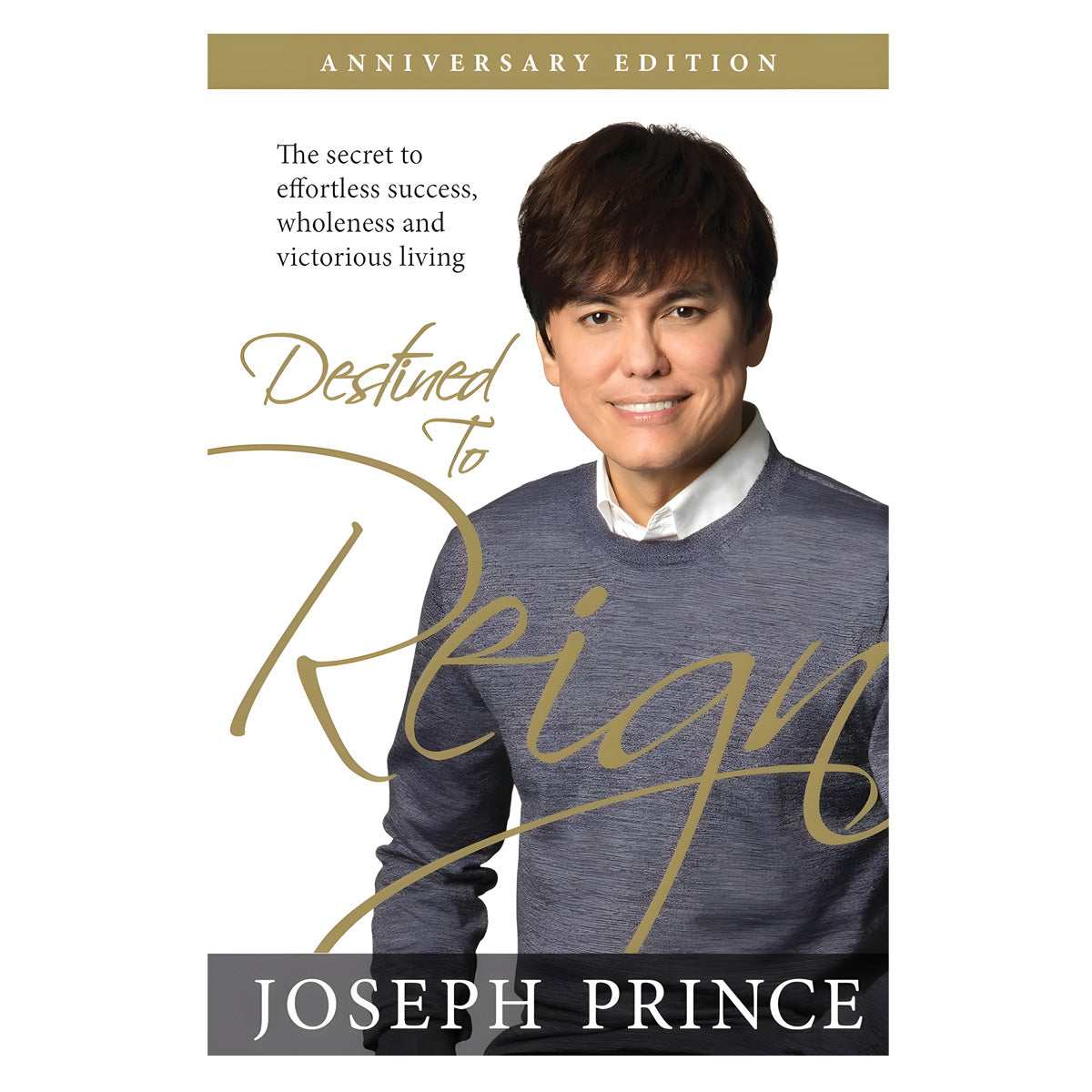 Destined To Reign Anniversary Edition (Paperback)