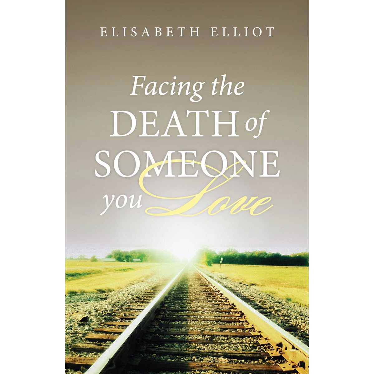 Facing The Death Of Someone You Love (25 Pack)(Booklet)