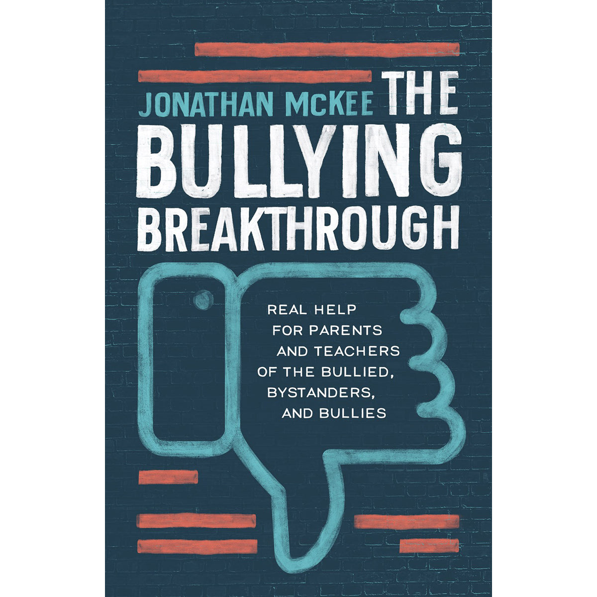 The Bullying Breakthrough (Paperback)