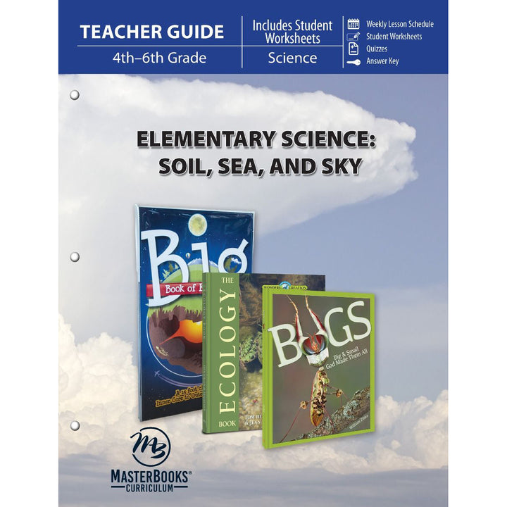 Elementary Science: Soil, Sea, And Sky Teacher Guide (Paperback)