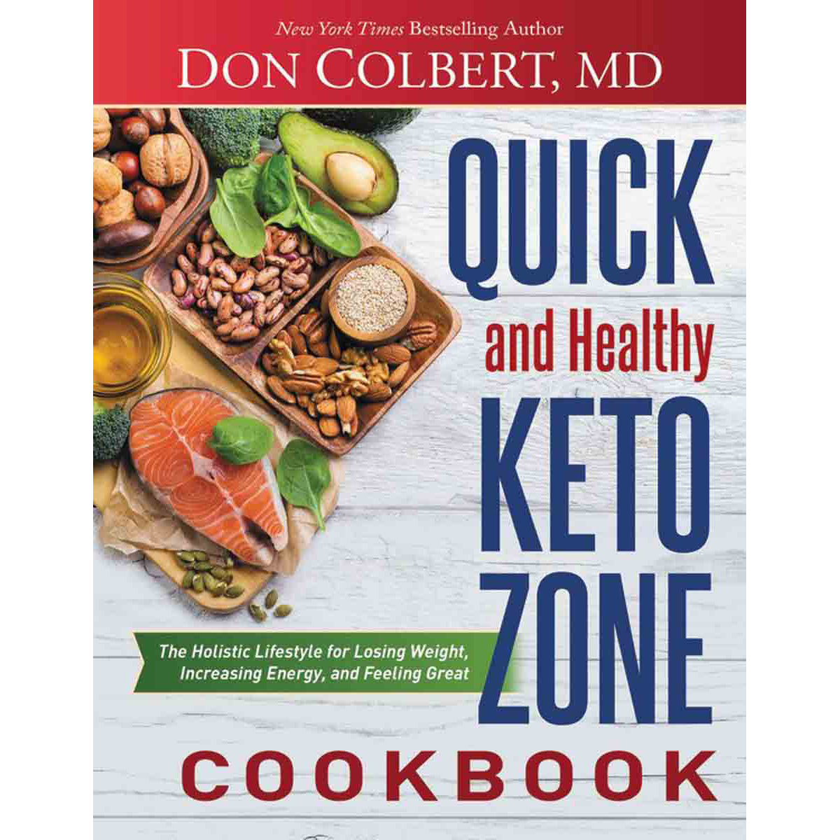 Quick And Healthy Keto Zone Cookbook (Hardcover)