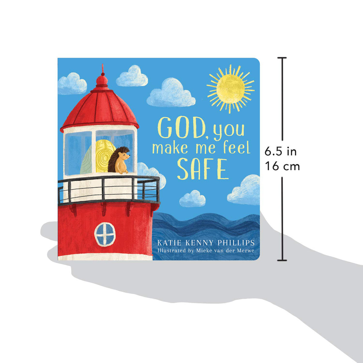 God, You Make Me Feel Safe (Board Book)