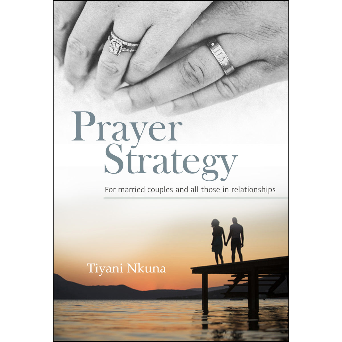 Prayer Strategy For Married Couples / Those In Relationships (Paperback)
