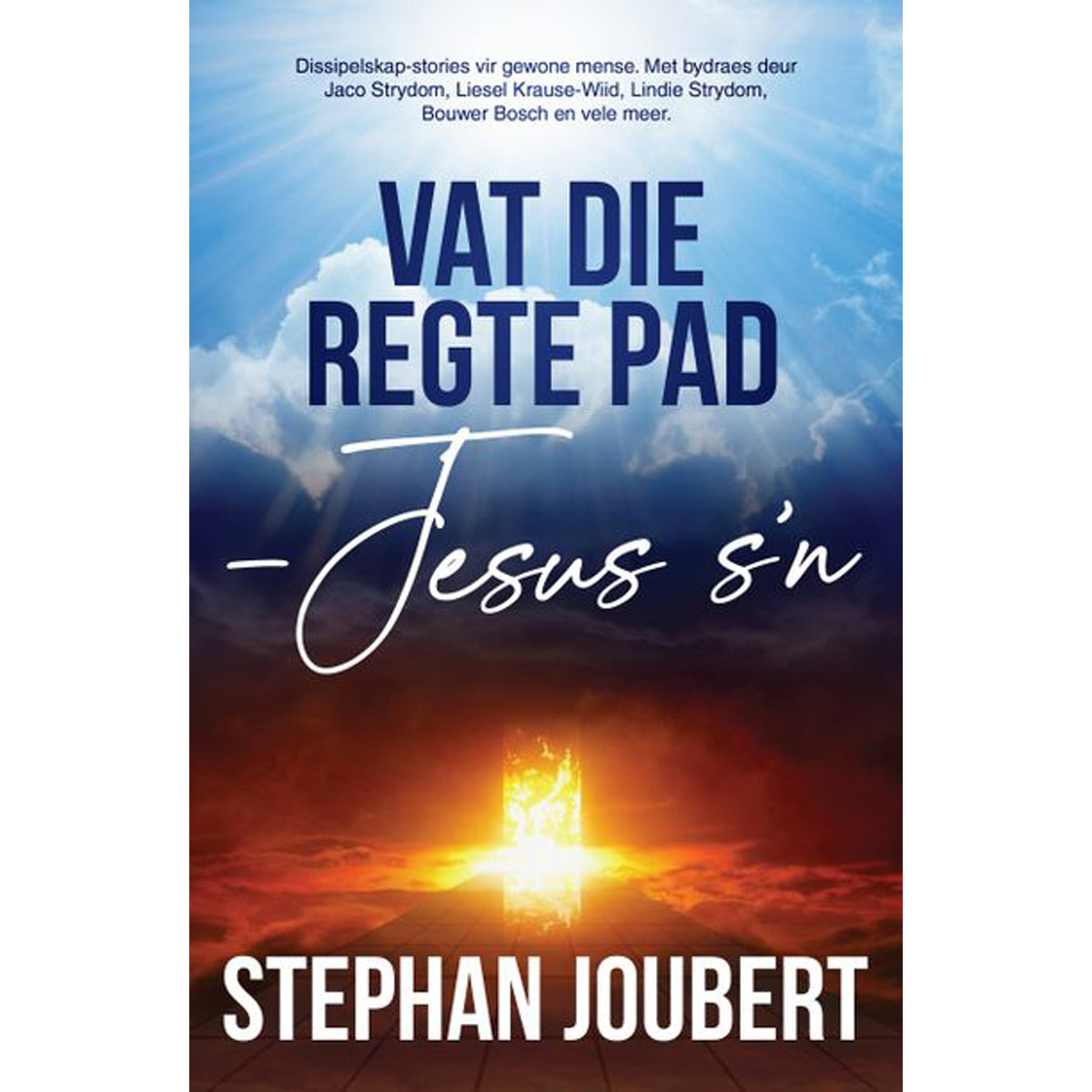 Vat Die Regte Pad - Jesus S'n (Sagteband)