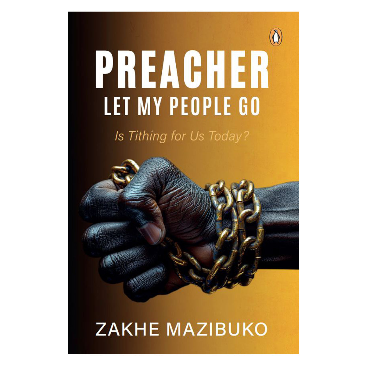 Preacher Let My People Go: Is Tithing for us Today? (Paperback)