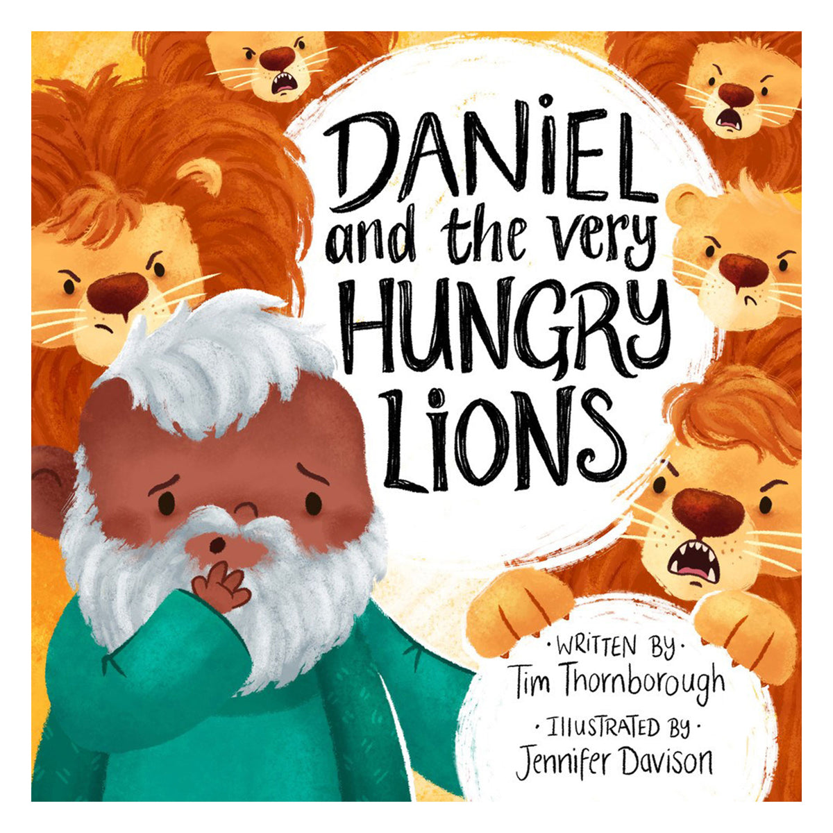 Daniel and the Very Hungry Lions - Very Best Bible Stories Book 8 (Hardcover)