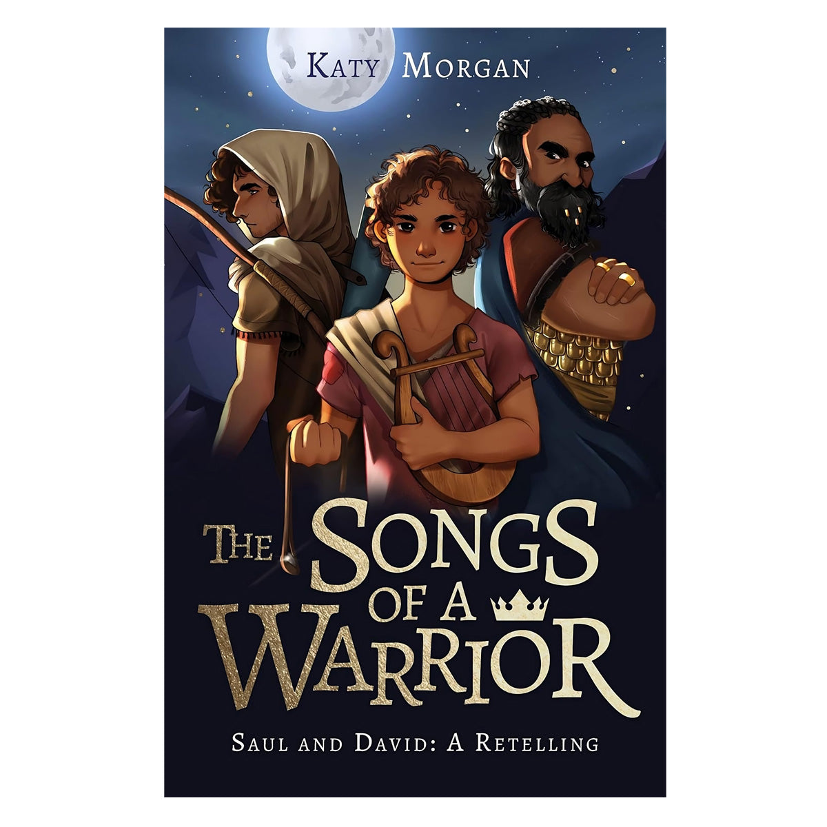 The Songs of a Warrior: Saul and David - Bible Retellings Collection (Paperback)