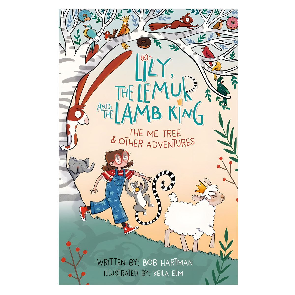 Lily the Lemur and the Lamb King: The Me Tree and Other Adventures (Paperback)