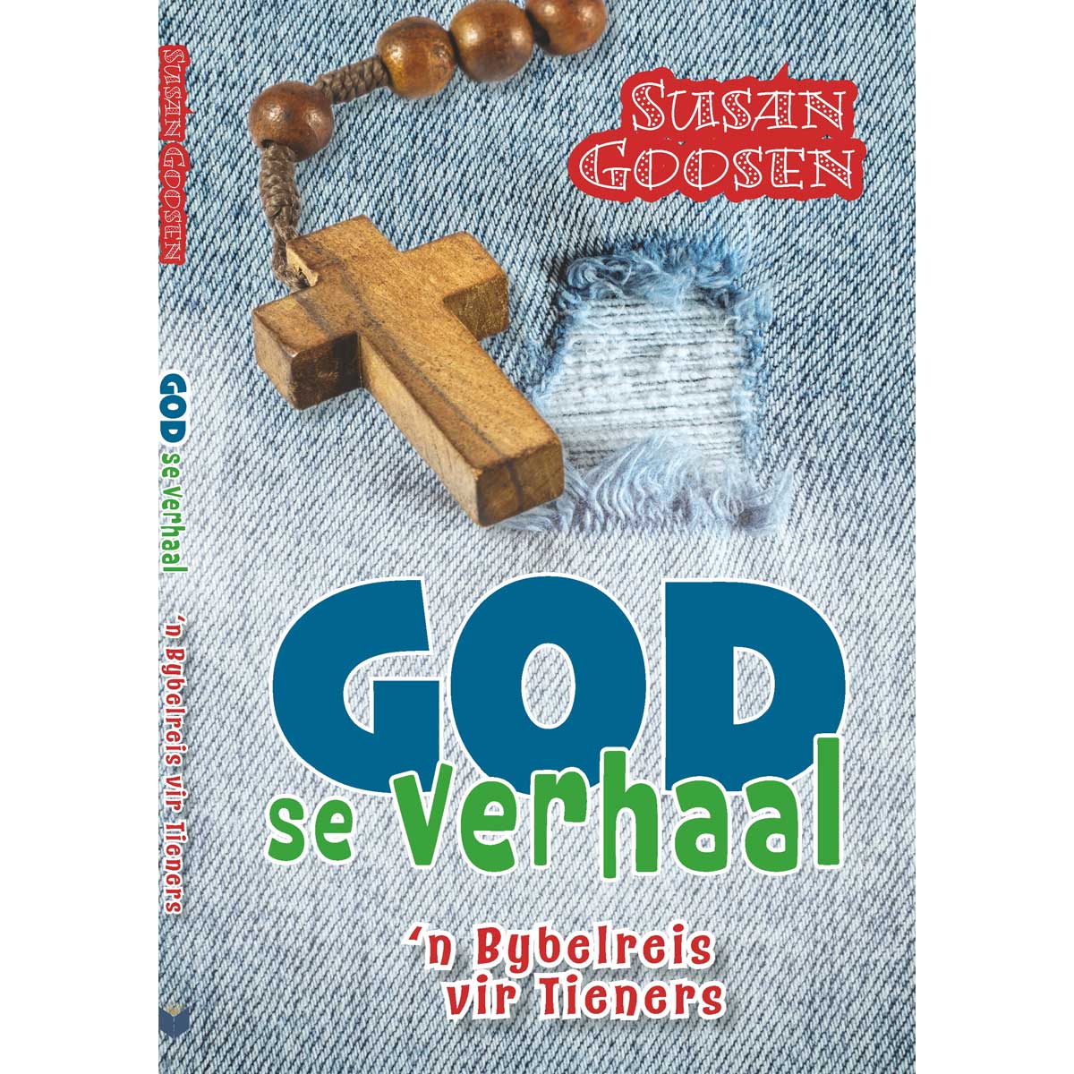 God Se Verhaal: 'n Bybelreis Vir Tieners (Sagteband)