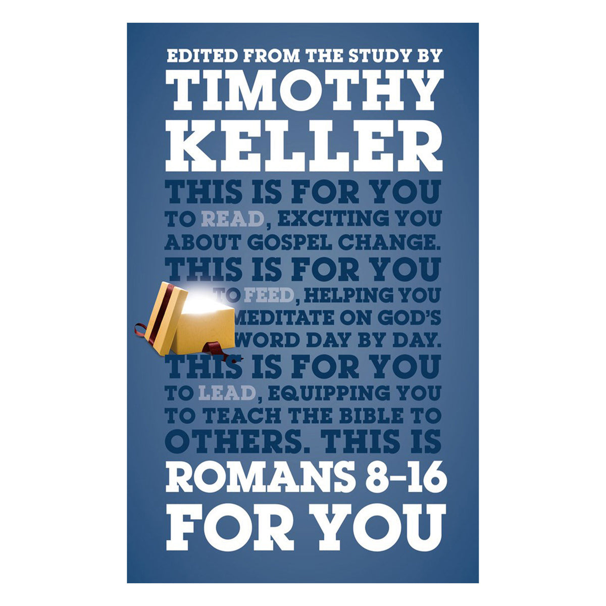 Romans 8-16 for You: For Reading, for Feeding, for Leading - 6 God's Word for You PB
