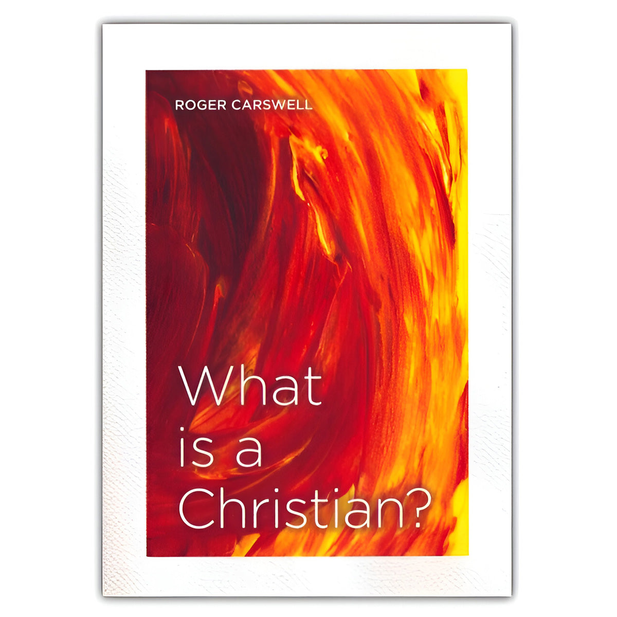 What Is a Christian? - Exploring Christianity (Paperback)