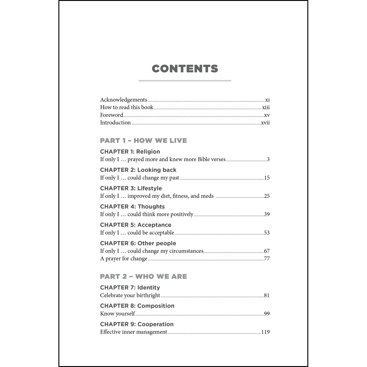 A Change of Heart: Realigning Your Life to Unlock Your True Potential (Paperback)