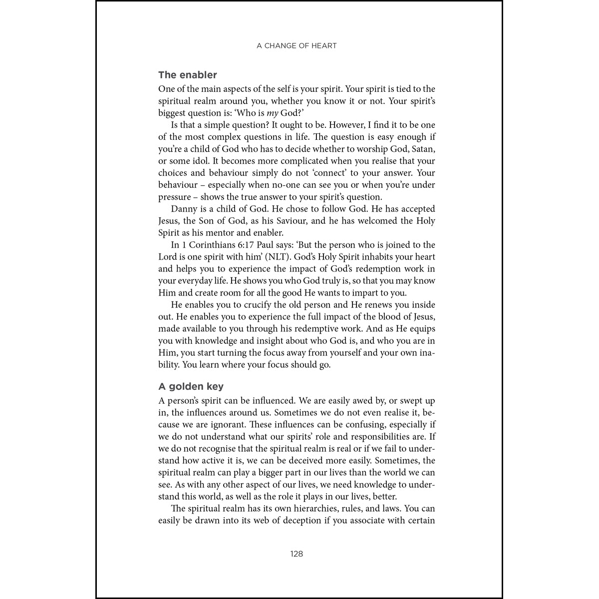 A Change of Heart: Realigning Your Life to Unlock Your True Potential (Paperback)