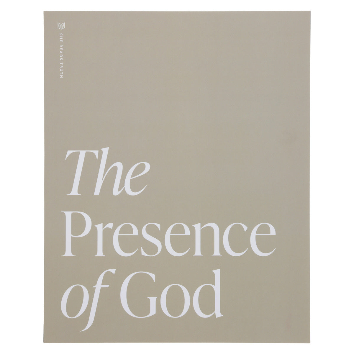 The Presence of God - Women's Reading Guide - She Reads Truth (Paperback)