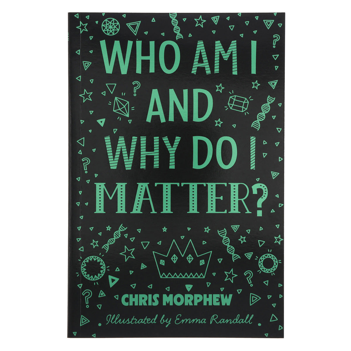 Who Am I and Why Do I Matter? (Paperback)