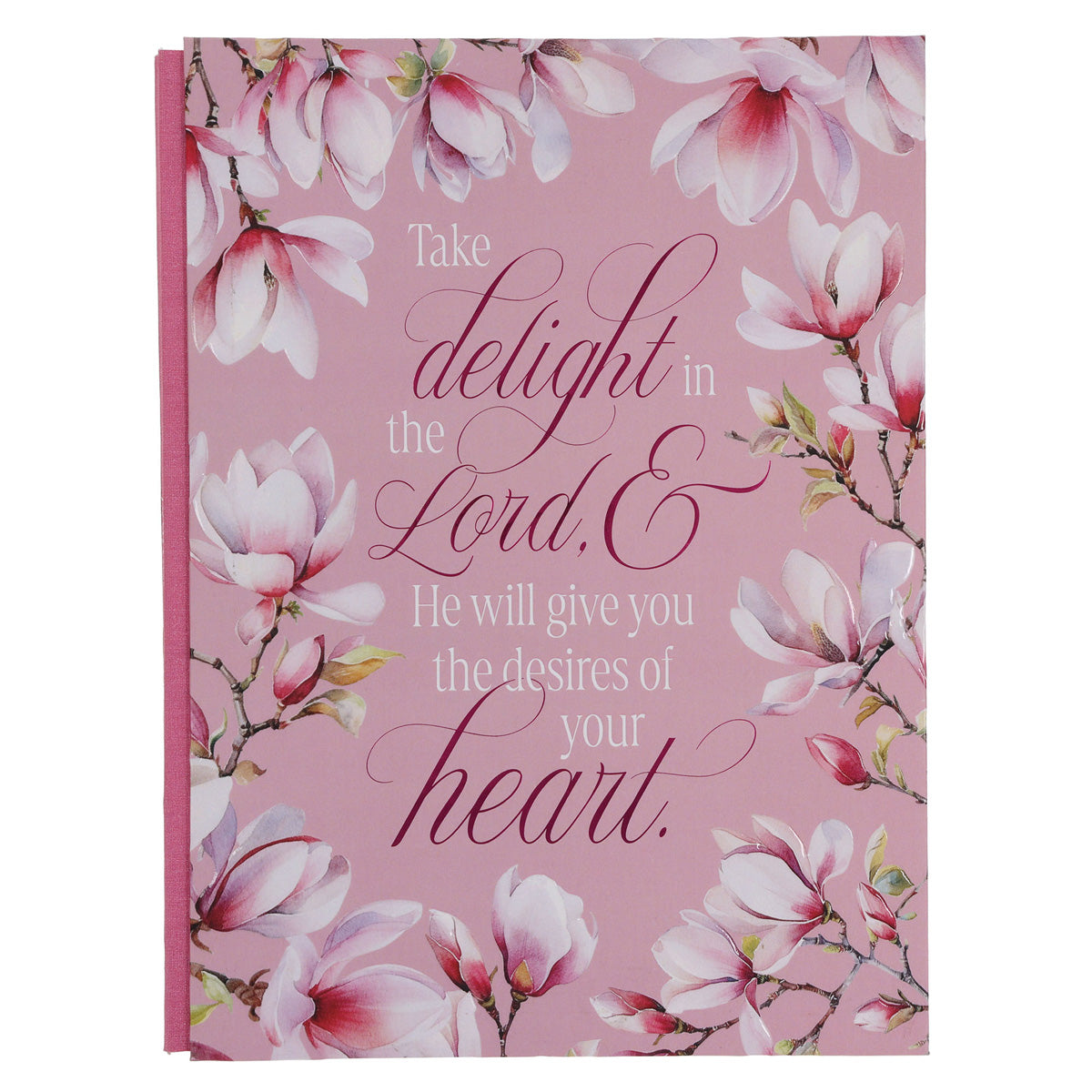 Take Delight in the Lord A4 Quarter-Bound Hardcover Journal