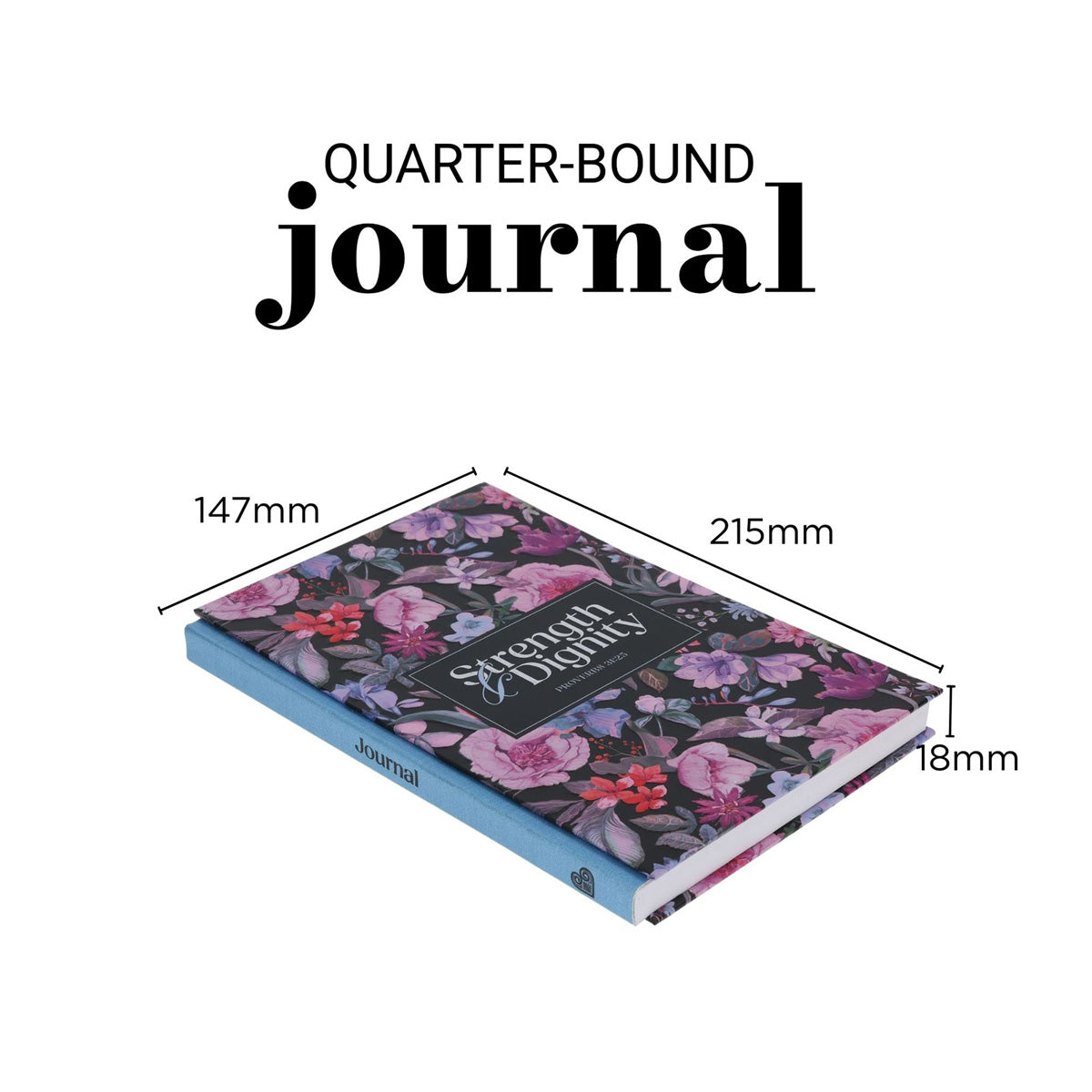 Strength and Dignity A5 Quarter-Bound Hardcover Journal
