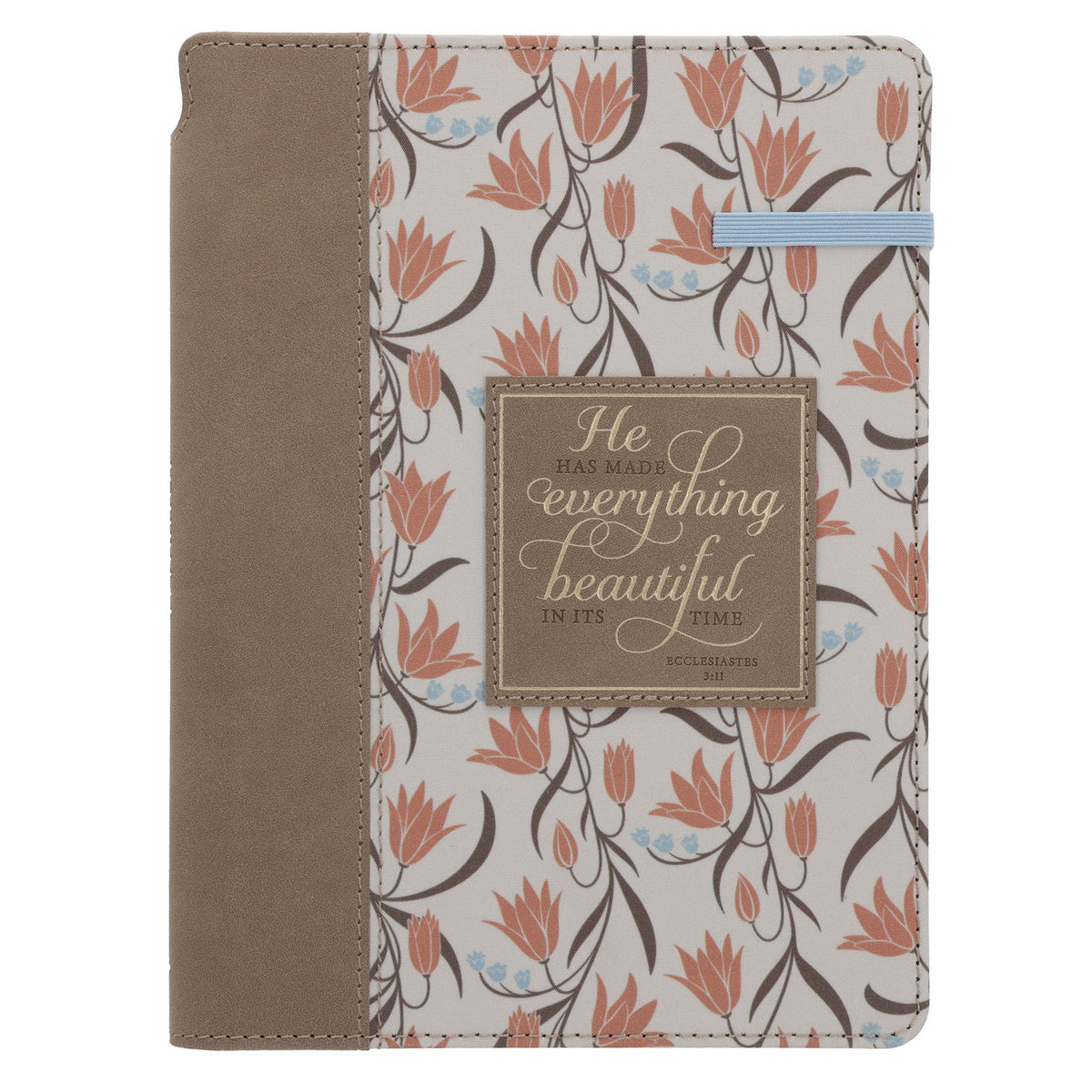 He Has Made Everything Beautiful Faux Leather Journal with Elastic Closure and Pen Holder