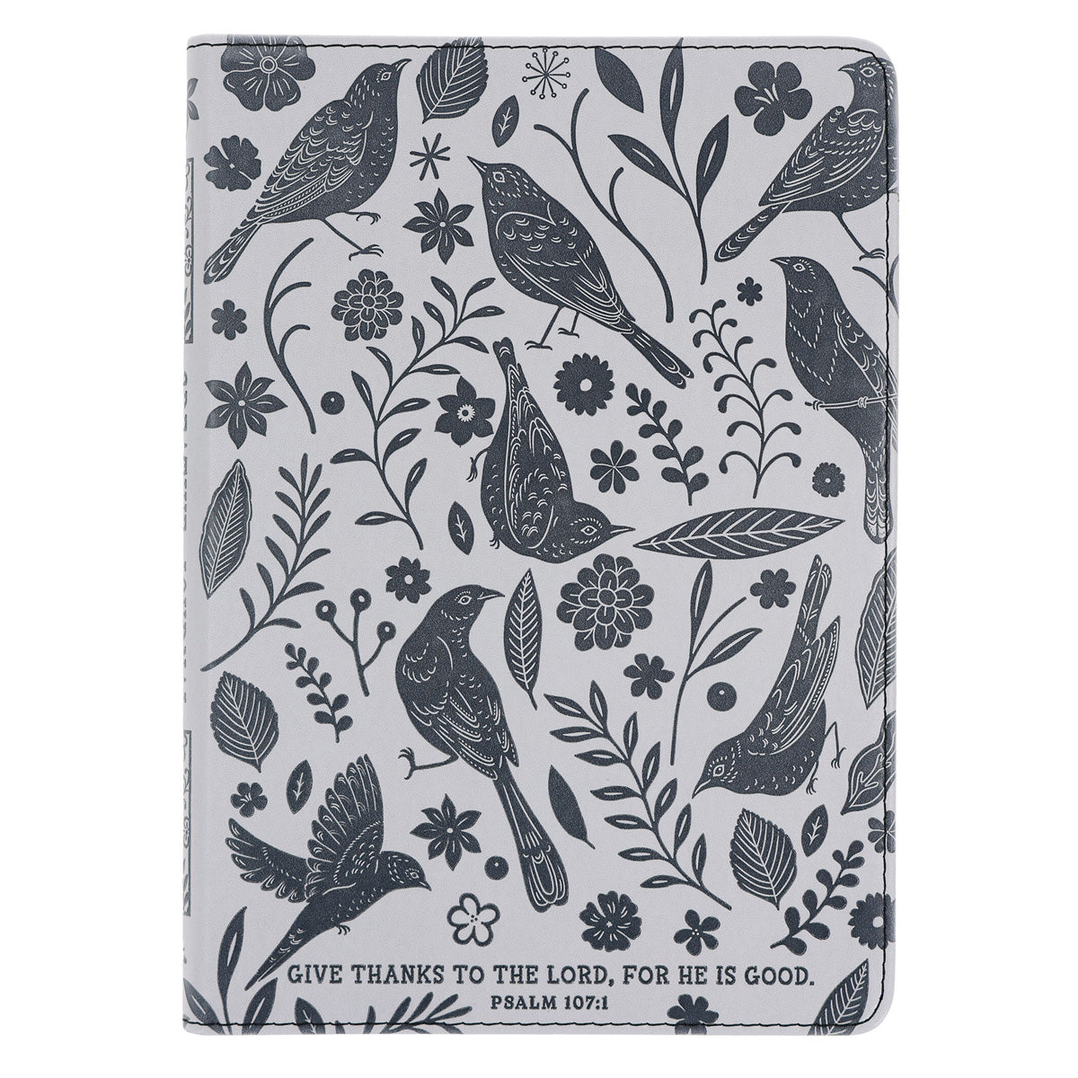 Give Thanks to the Lord for He Is Good Faux Leather Creative Journal