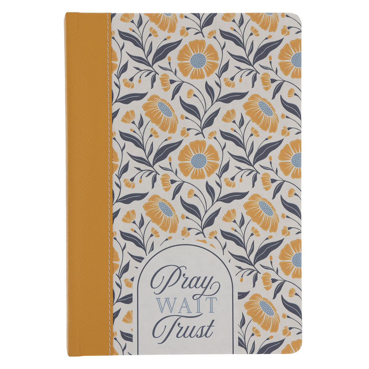 Pray Wait Trust Hardcover Journal with Genuine Leather Spine