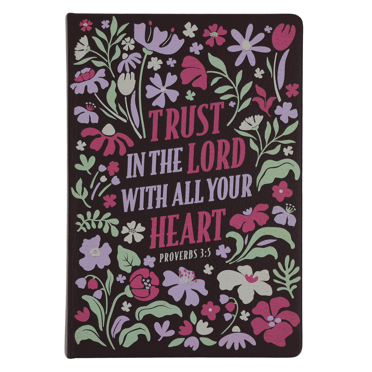 Trust in the Lord with All Your Heart Genuine Leather Hardcover Journal