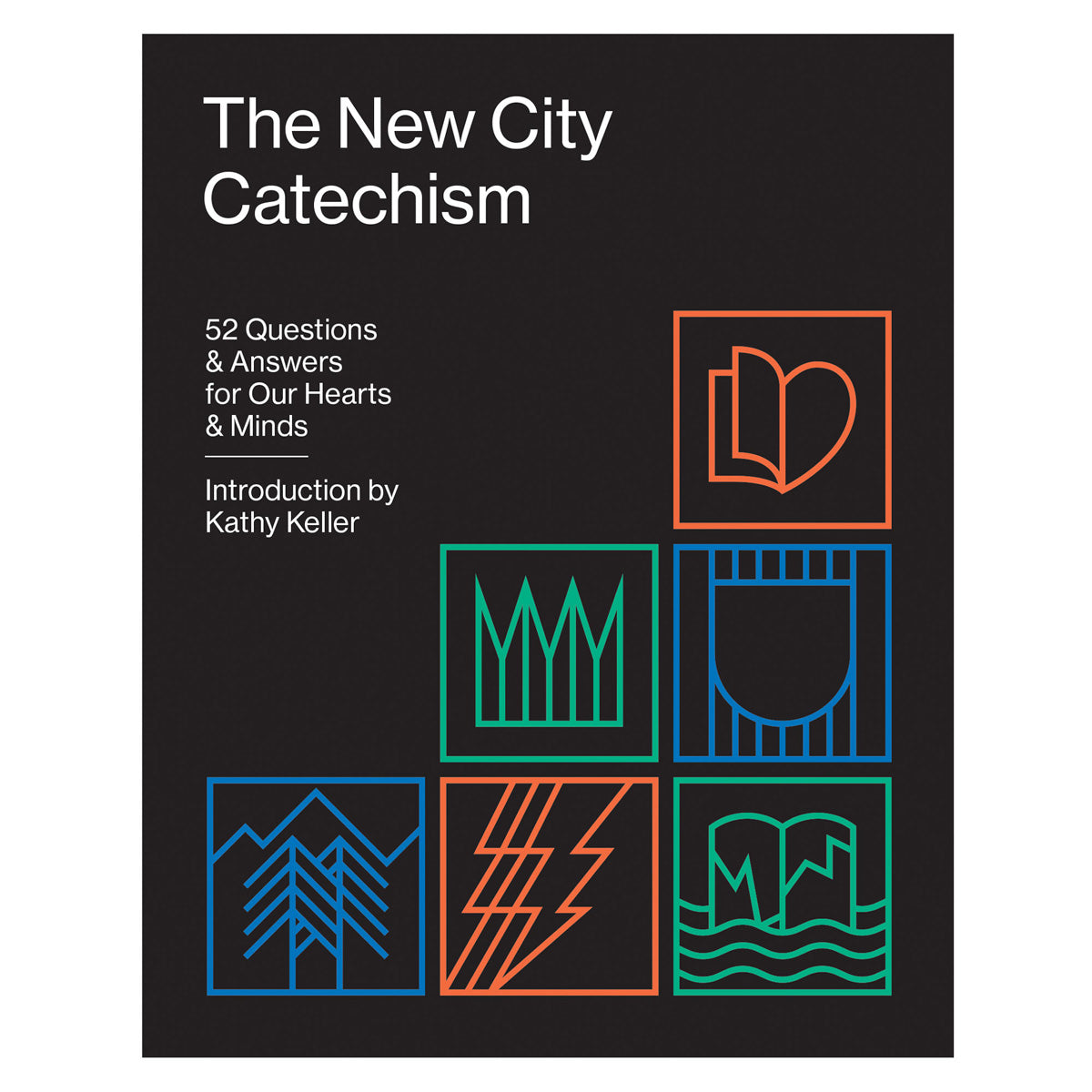 The New City Catechism (Paperback)