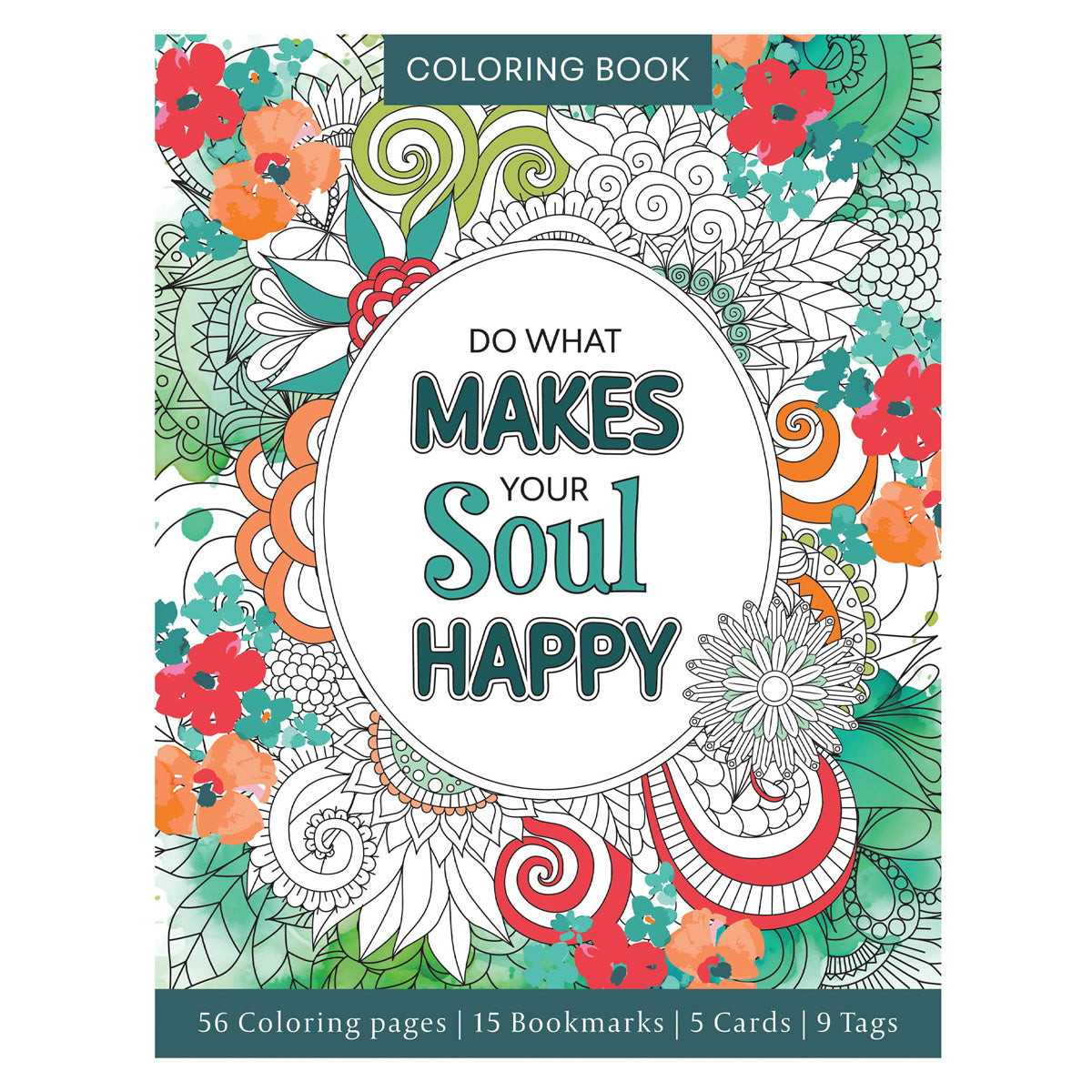 Do What Makes Your Soul Happy Coloring Book (Paperback)