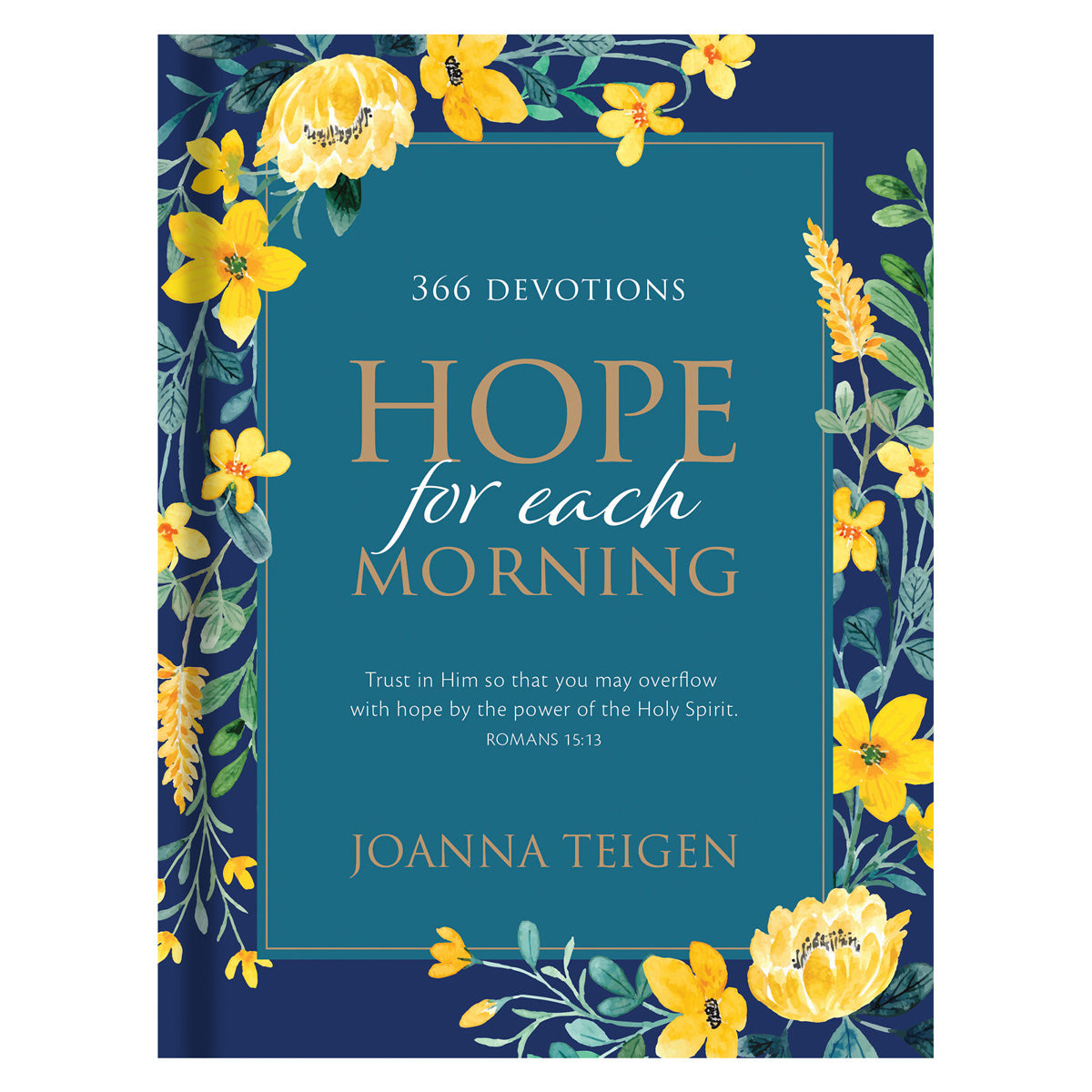 Hope for Each Morning: 366 Devotions: Trust in Him (Hardcover)
