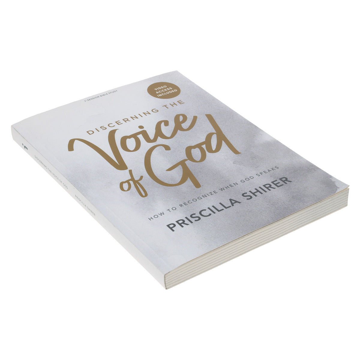 Discerning the Voice of God Bible Study Revised: How to Recognize when God Speaks PB
