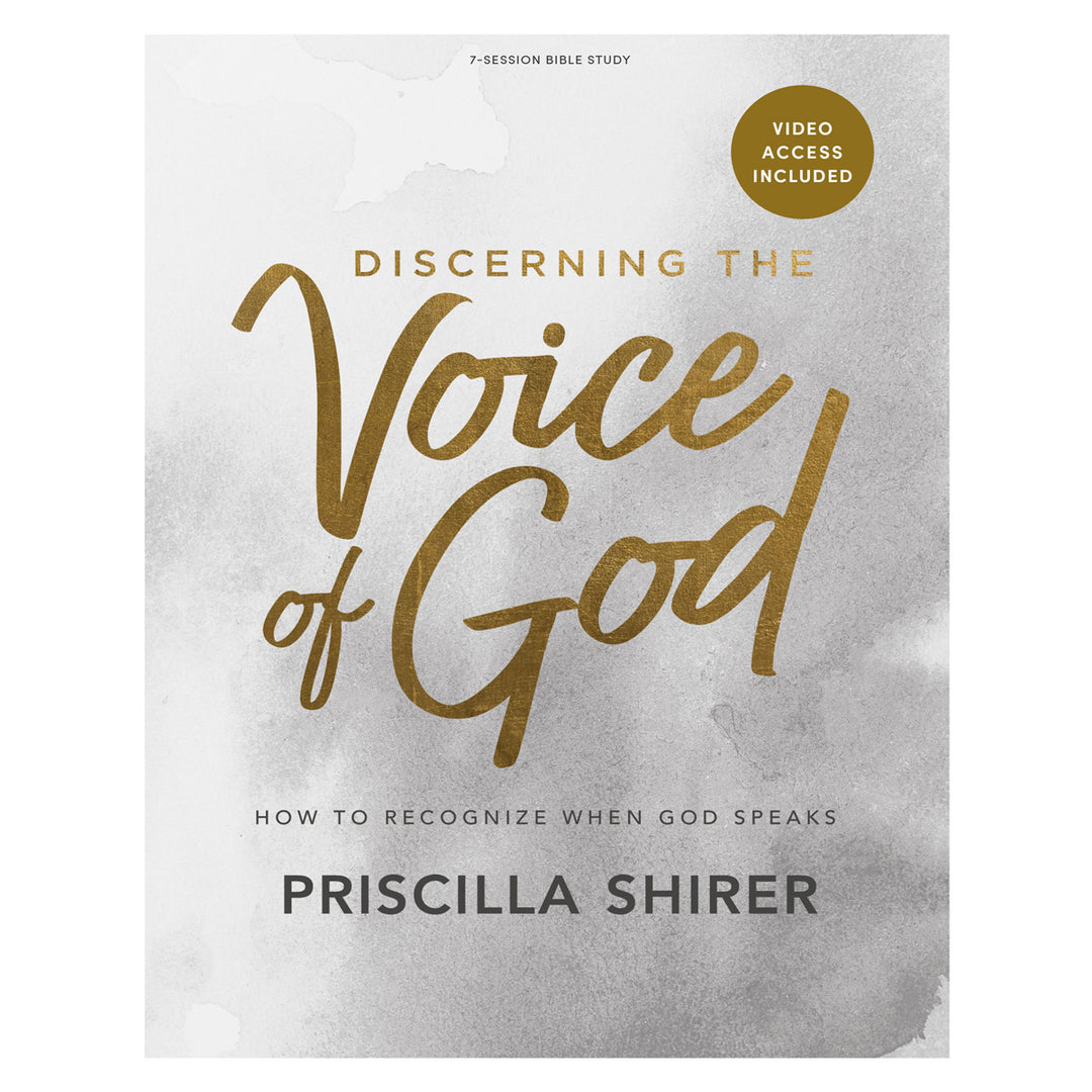 Discerning the Voice of God Bible Study Revised: How to Recognize when God Speaks PB