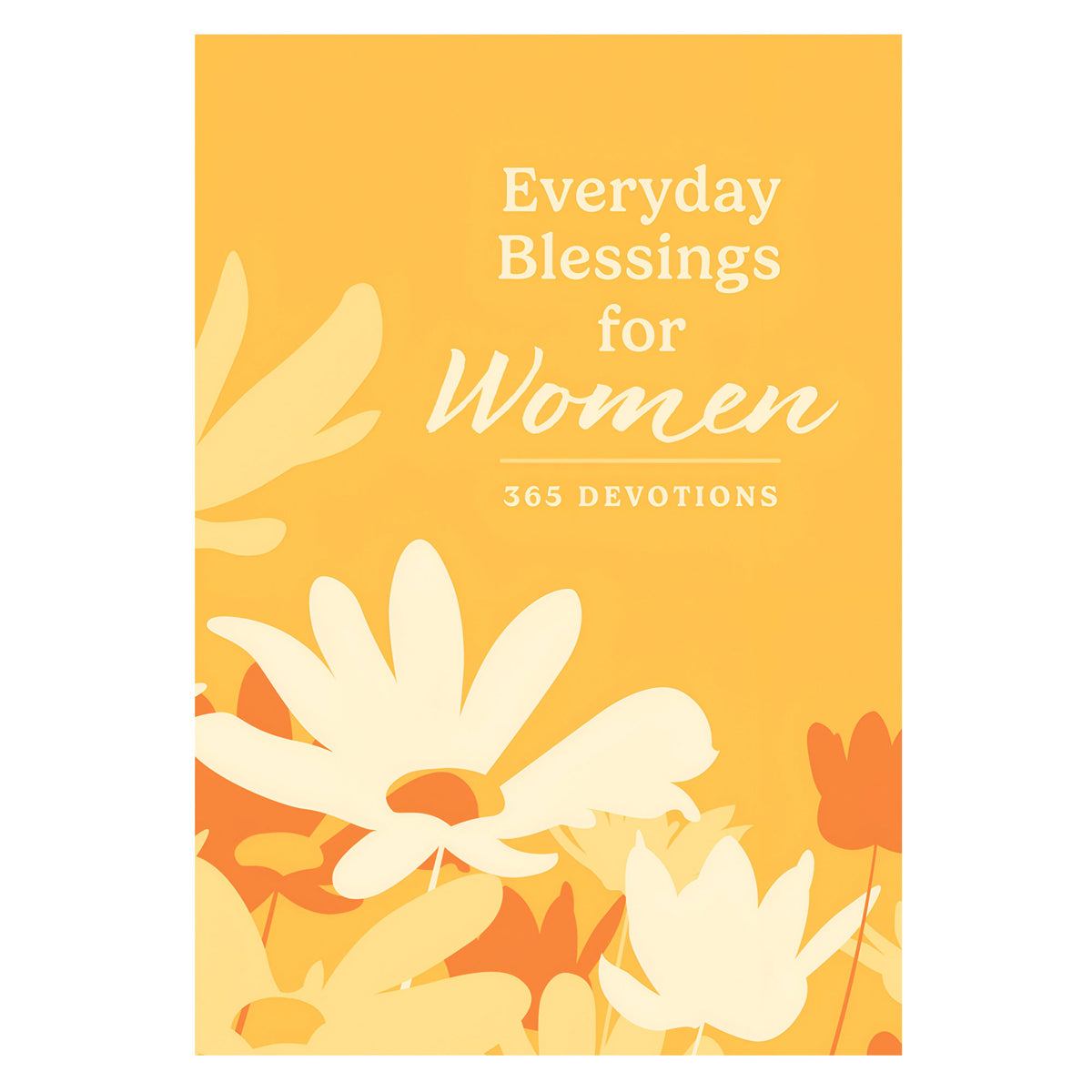 Everyday Blessings for Women: 365 Devotions (Paperback)