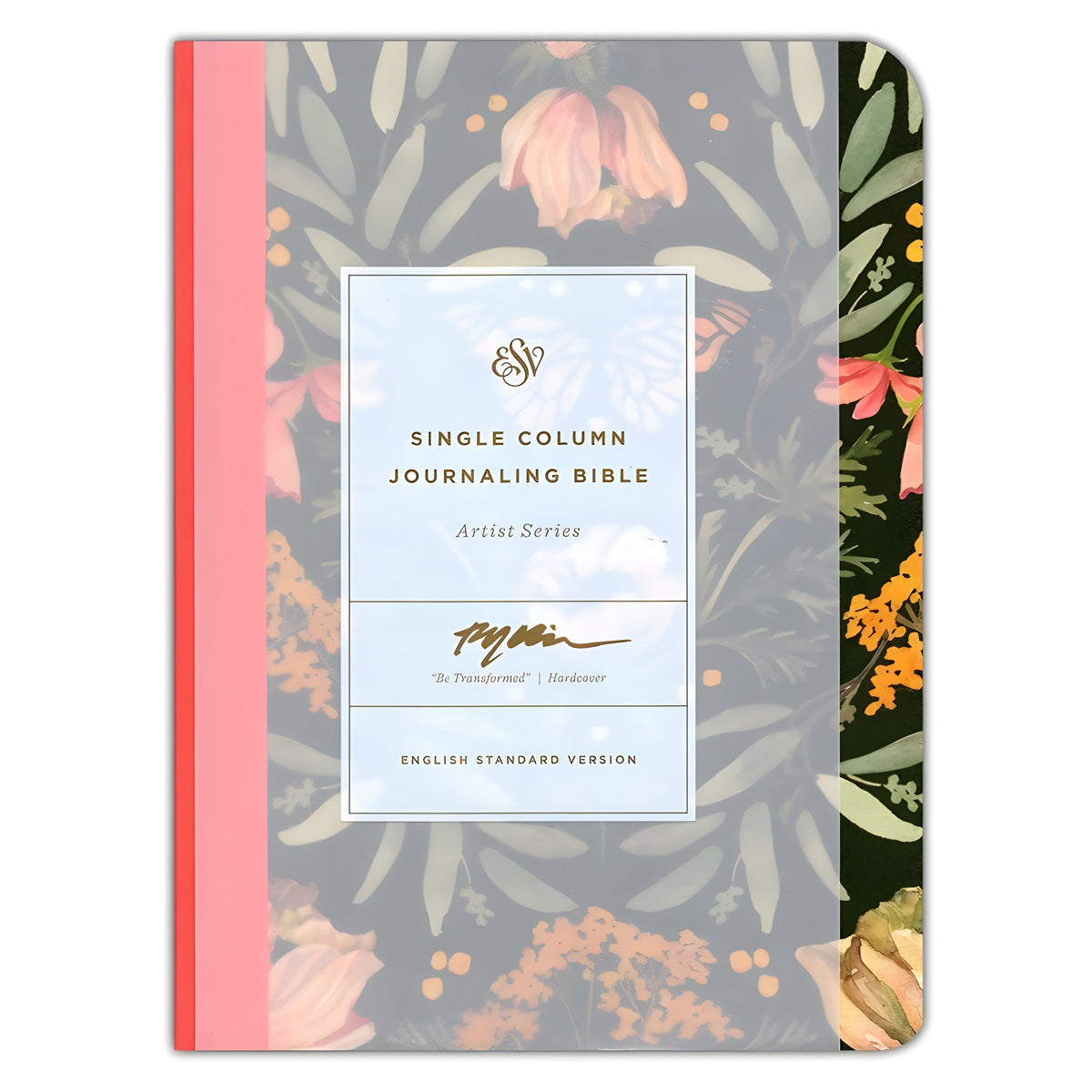 ESV Be Transformed Hardcover Single Column Journaling Bible