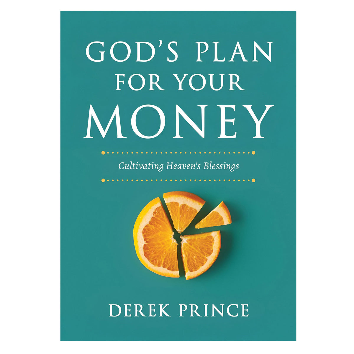 God's Plan for Your Money: Cultivating Heaven's Blessings Revised (Paperback)