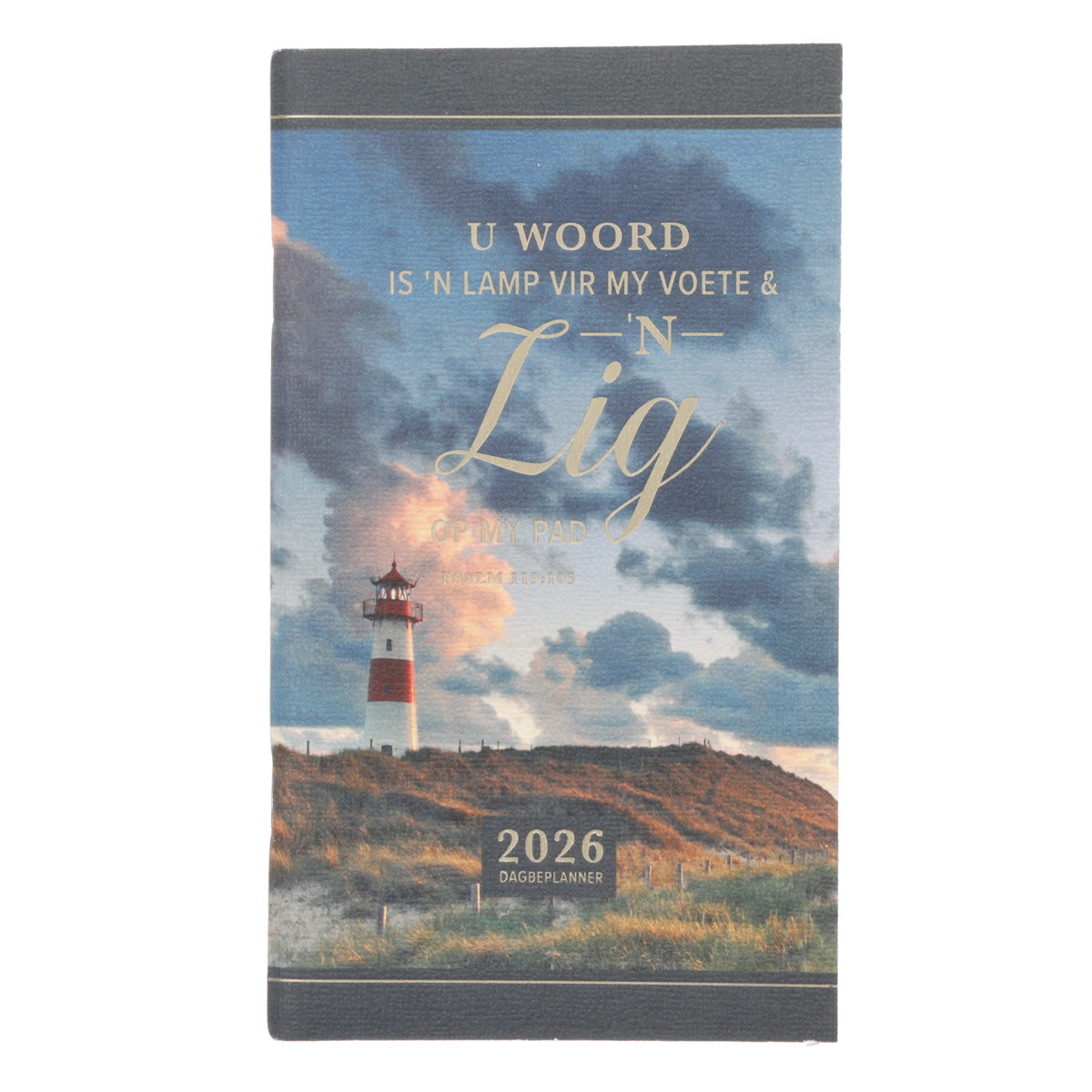 2026 Dagboek - Dagbeplanner - U Woord Is 'n Lamp