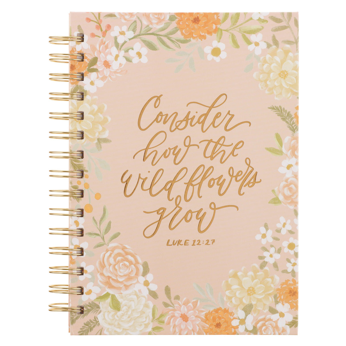 Consider How the Wildflowers Grow Orange Hardcover Wirebound Journal